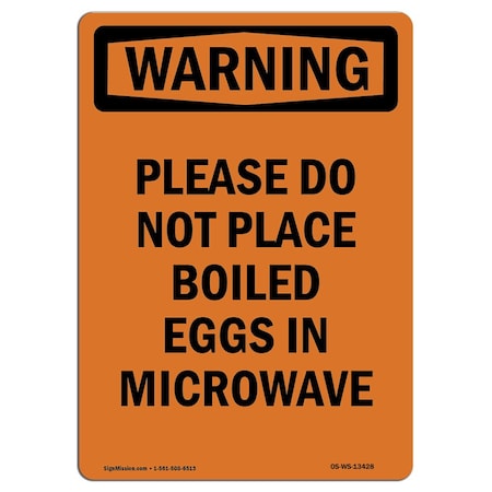 OSHA WARNING Sign, Please Do Not Place Boiled Eggs, 7in X 5in Decal